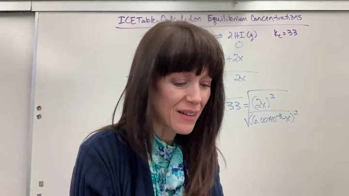 ICE Table Calculate Equilibrium Concentrations