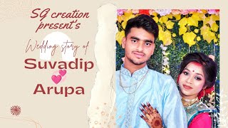 Suvadip Arupa Full Cinematic Wedding Film By Sg Creation