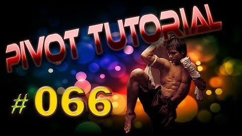 Pivot Tutorial 066: Front Knee- Leg series (Basic)