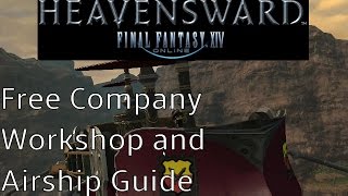 Final Fantasy XIV Free Company Workshop and Airship Guide (Patch 3.2)