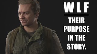 The WLF - Characters Purpose Breakdown - The Last Of Us Part 2