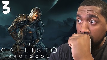 ELIAS, WHERE ARE YOU!?? - THE CALLISTO PROTOCOL - PART 3 (Gameplay Walkthrough PC 1440P)