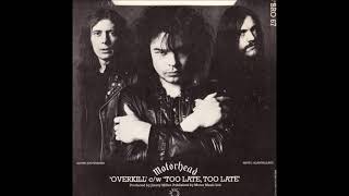 Motorhead - Overkill / Too Late, Too Late