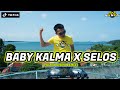 BABY KALMA X SELOS (TikTok Disco Dance) | Dj Sandy Remix