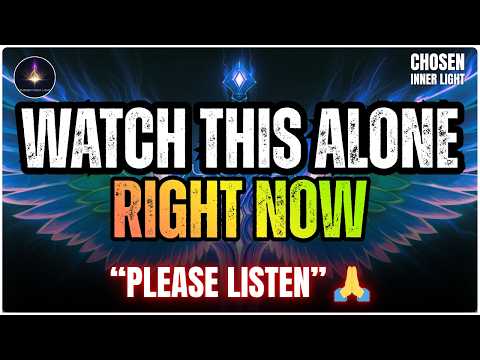 Chosen One: Go To Your Room and Close The Door‼️Watch This Alone Right Now 🎧