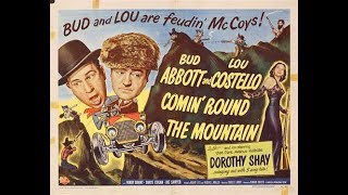 ABBOTT AND COSTELLO MEET THE PODCAST Episode 29:  COMIN' ROUND THE MOUNTAIN (1951)