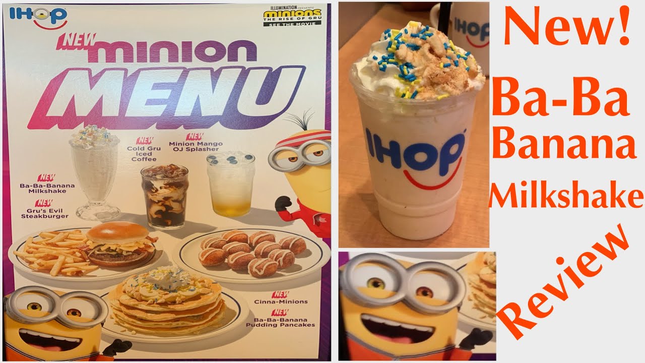 IHOP® Minion Specials – Ba Ba Banana Pancakes & Shakes!