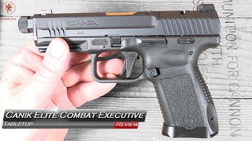 Canik TP9 Elite Combat Executive Tabletop Review and Field Strip 4K