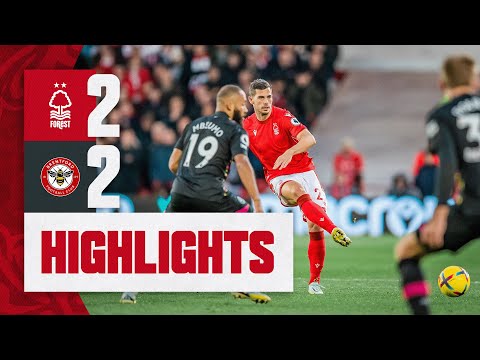 MATCH HIGHLIGHTS | NOTTINGHAM FOREST 2-2 BRENTFORD | PREMIER LEAGUE