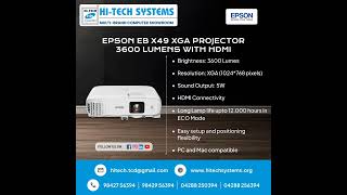 EPSON EB X49 XGA PROJECTOR 3600 LUMENS WITH HDMI