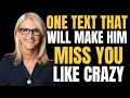 One Text That Will Make Him Miss You Like Crazy  Mel Robbins Motivational Speech