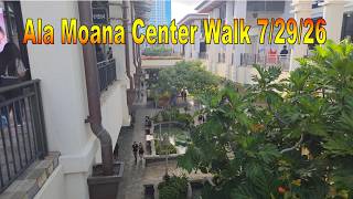Ala Moana Center Walk 7/29/26 in Honolulu, Oahu, Hawaii