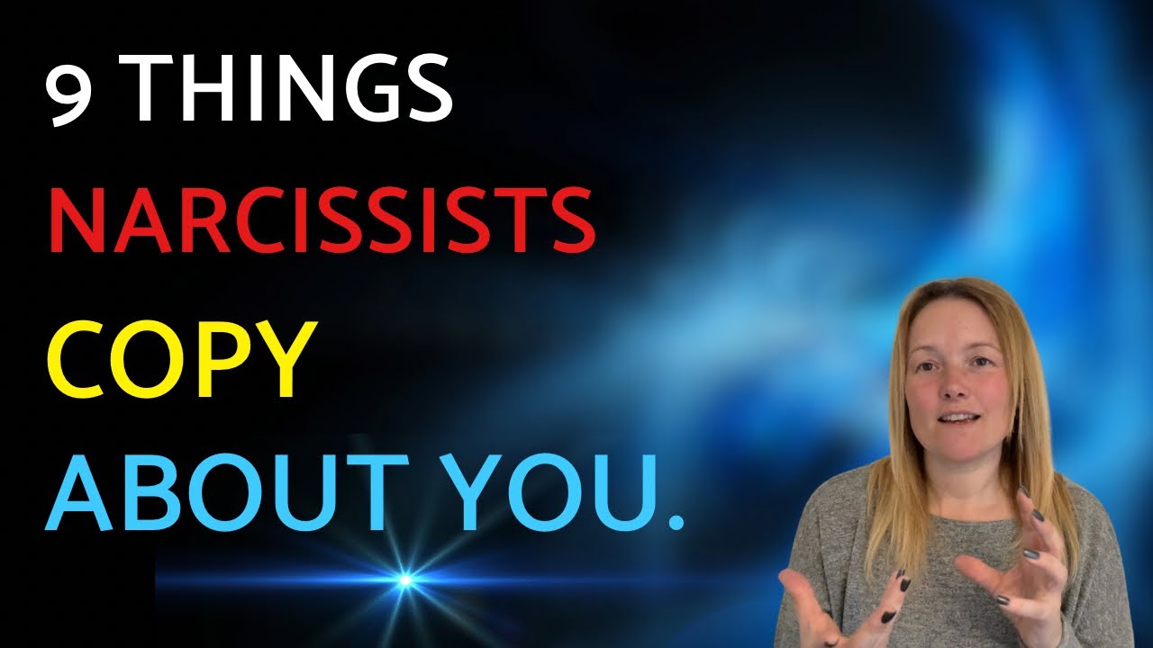 9 Things Narcissists Copy To Mirror You. - YouTube