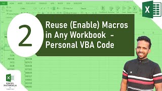 Reuse (Enable) Macros in Any Workbook  -  Personal VBA Code