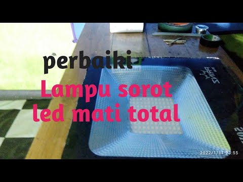Cara perbaiki lampu sorot mati total