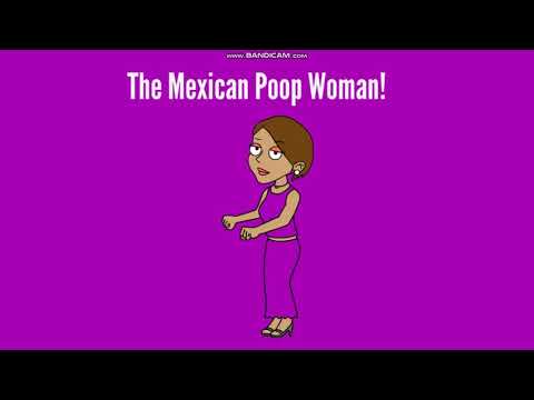 The Mexican Poop Woman!