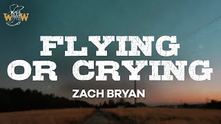 Watch Zach Bryan Flying Or Crying video