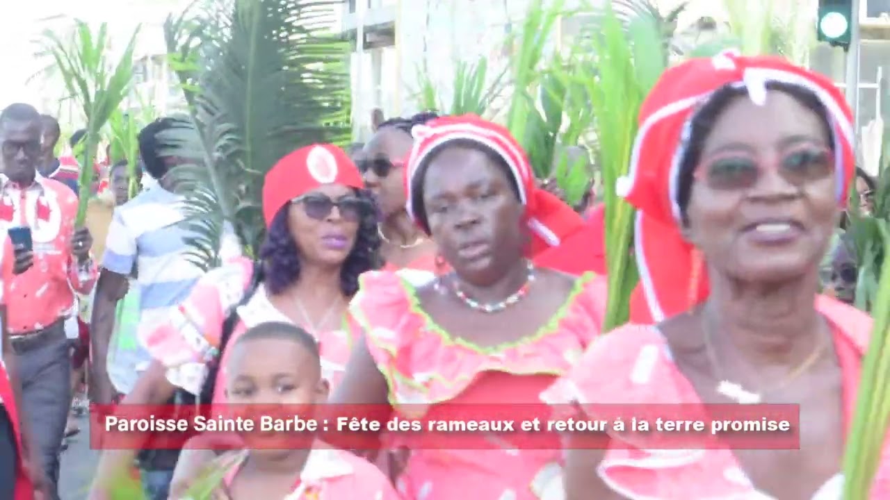 Paroisse Sainte Barbe : Les fidèles célèbrent la fête des rameaux et leur retour à la terre promise