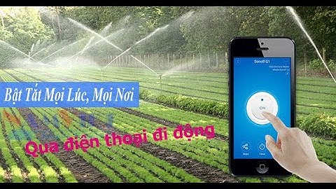 [SONOFF] Điều khiển thiết bị điện qua mạng internet thật dễ dàng