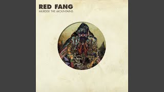 Video thumbnail of "Red Fang - Into the Eye"