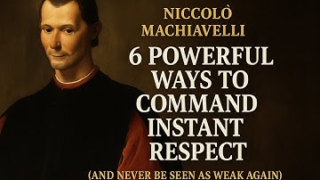 Niccolò Machiavelli – 6 Powerful Ways to Command Instant Respect (and Never Be Seen as Weak Again)