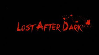 Lost After Dark Movie Watch 12 5 21
