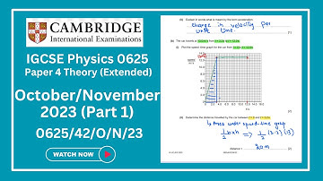 IGCSE Physics 0625 | Oct/Nov 2023 | Paper 42 | (0625/42/O/N/23) | (Q1-5) Solved