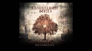 Watch Candlelight Red Like A Disease video