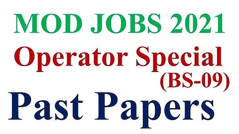 MOD Operator Special (BS-09) Past Papers | Ministry of Defense Jobs 2021 | ASI MOD | MOD Syllabus |