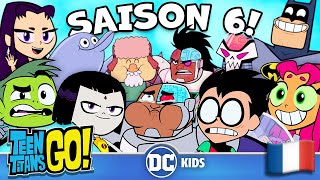 MEILLEURS moments de la saison 6 ! Partie 1 | Teen Titans Go! en Français  | @DCKidsFrancais