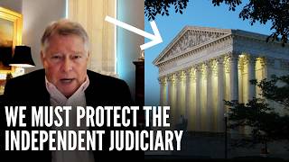 Judicial Independence is the Cornerstone of Democracy