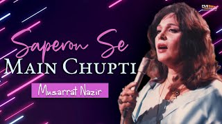 Saperon Se Main Chupti Musarrat Nazir