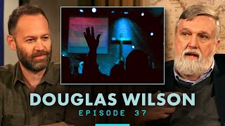 The Most Controversial Pastor in America? | Douglas Wilson | Zero Hour | Ep 37