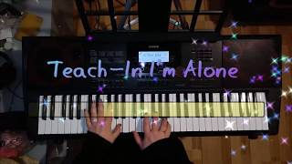 I'm Alone-Teach-In  ( Мир без тебя)- караоке на русском