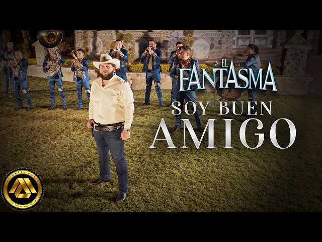 El Fantasma - Soy Buen Amigo (Video Oficial) class=