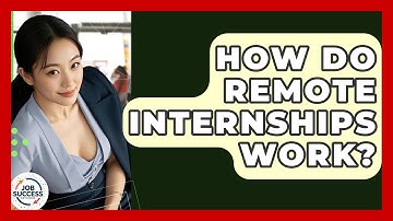 How Do Remote Internships Work? - Job Success Network