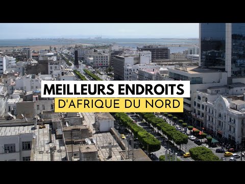 Vidéo: Top 10 des destinations en Afrique du Nord