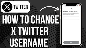 How to Change X Twitter Username I NEW UPDATE