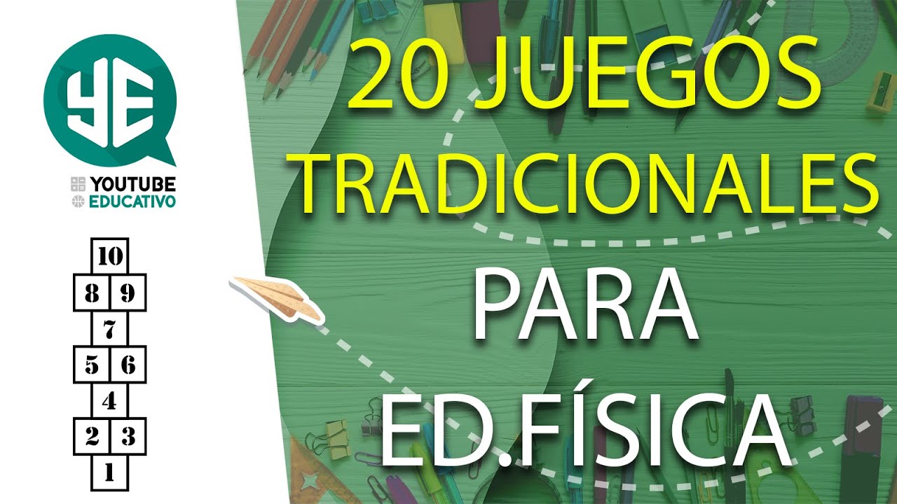 20 JUEGOS TRADICIONALES PARA EDUCACIÓN FÍSICA - YouTube