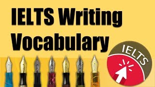 IELTS Writing Vocabulary: Task 2 Synonyms [Academic]