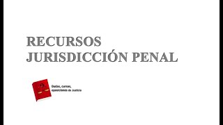 RECURSOS JURISDICCIÓN PENAL (2023)