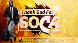 Pappy-Boi - Thank God For Soca {Soca 2018}{Grenada} {Groovy Monarch} chords