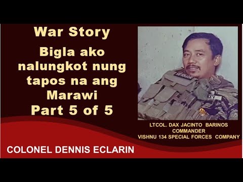 War Story: Bigla akong nalungkot nung tapos na ang Marawi, Part 5 of 5