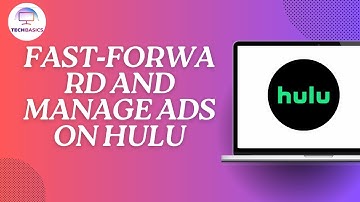 How to Fast‑Forward And Manage Ads on Hulu