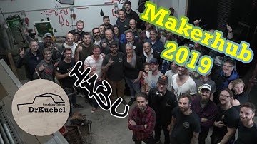 Makerhub 2019 at HABUs Workshop