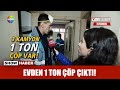 Evden 1 ton çöp çıktı!