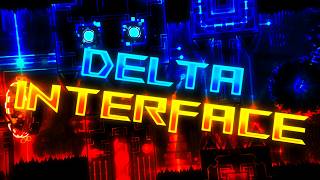 Delta Interface 100% (Extreme Demon)