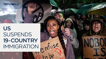 US pauses immigration applications from 19 non-European countries