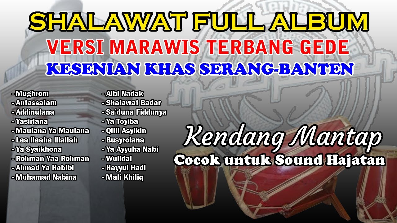 3 JAM SHOLAWAT PILIHAN 2023 FULL ALBUM  - TERBANG GEDE KHAS SERANG BANTEN-KENDANG RAMPAK MANTAP