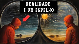 O Princípio do Espelho | Se Você Não Mudar Isso, a Realidade Nunca Mudará